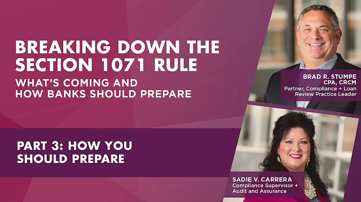 Breaking Down the Section 1071 Rule - How Should You Prepare (Part 3)