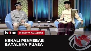 Download lagu [FULL] Kenali Penyebab Batalnya Puasa | Indahnya Ramadhan (01/04/2023)