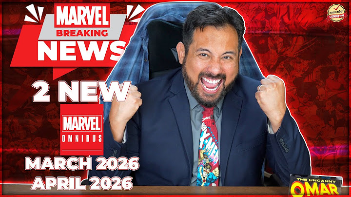 Breaking News: 2 More New Marvel Omnibus in March & April 2026!