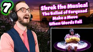 GRUMPY??! | Ballad of Farquaad/Make a Move/When Words Fail | Shrek the Musical Reaction/Analysis