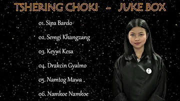 Bhutanese Song- Tshering Choki [Pinky] || Juke Box