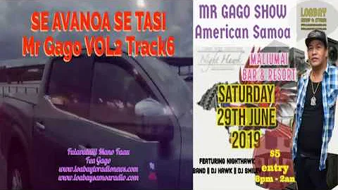 'SE AVANOA SE TASI' Mr Gago Volume2 Track6