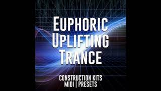 Euphoric Uplifting Trance MIDI Construction Kits