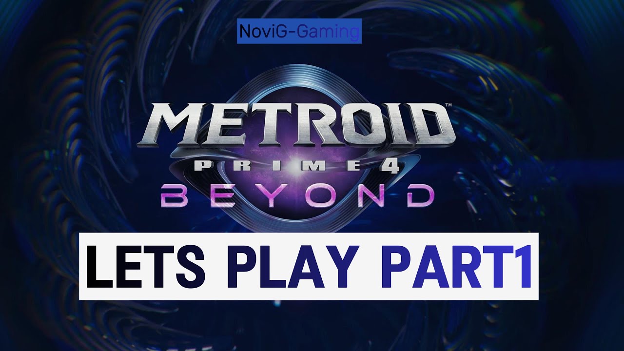 Lets Play Metroid Prime 4 Beyond Switch2 Edition: Part 1 (4K 60 fps)