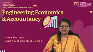 Demand Analysis - Measures of Elasticity of Demand by B Sri Pavani