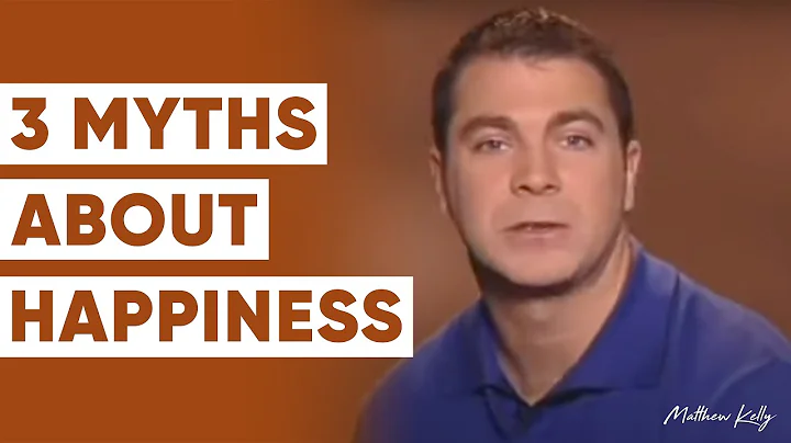 3 Things You Need to STOP Believing About Happiness - Matthew Kelly