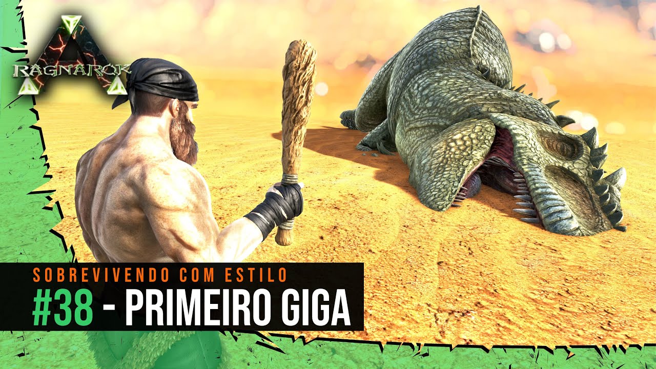 Ark Ragnarok - PRIMEIRO GIGA - Sobrevivendo com Estilo #38 - YouTube