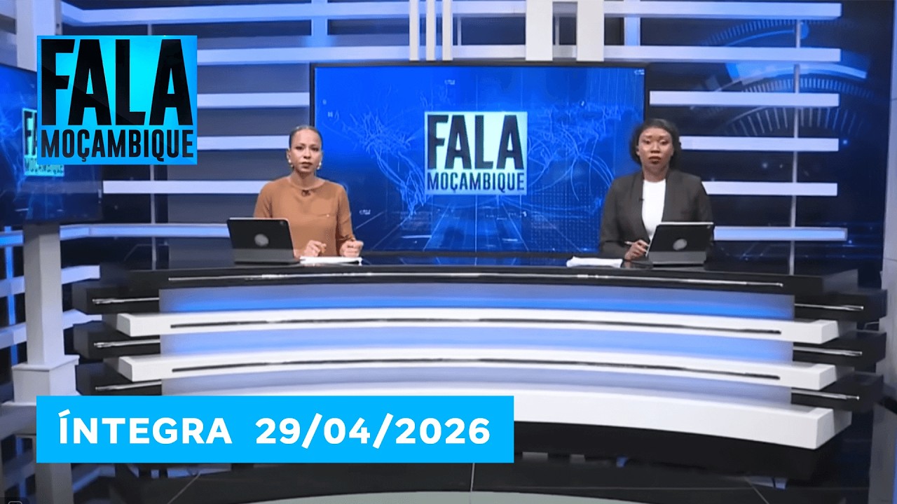 Assista na íntegra o Fala Moçambique 29/04/2026