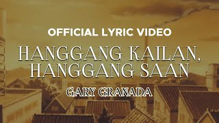 Watch Gary Granada Hanggang Kailan Hanggang Saan video