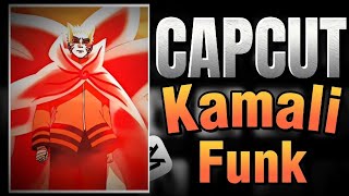 How To Make Trending Kamali Funk Edit In Capcut #capcut #edit #capcuttutorial #naruto 