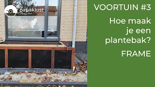 Voortuin Hoe Maak Je Een Plantenbak? Frame Van Hardhout