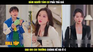 Con Rồng | Đám người tâm cơ phải trả giá sau khi coi thường chàng rể n-g-ố-c