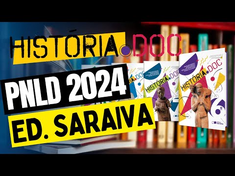 📚 PNLD 2024 - ANÁLISE Livro Didático HISTÓRIA🗺 - Editora Saraiva - HISTÓRIA.DOC✌🏼