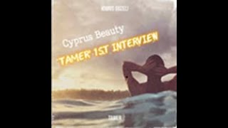 Ziynet Sali - Tamer - Kibris Guzeli - Cyprus Beauty - Tamer 1St Interview - Stay Tuned - Dont Miss It
