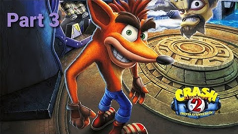 Crash Bandicoot 2: Cortex Strikes Back part 3 - Tiny Tiger (No Commentary)