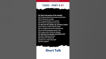 TOEIC Listening Part 4 #1 | Short Talk + Answer