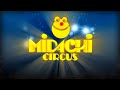 #Midachi Circus HD