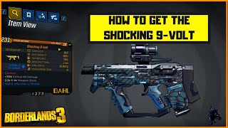 Borderlands 3:How To get The Shocking 9-Volt(Legendary Weapon Guide)