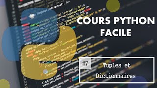 Cours Python Facile | 7# Tuples et Dictionnaires screenshot 5