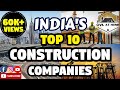 Top 10 construction companies in India | Best construction companies in India | Civil At Home