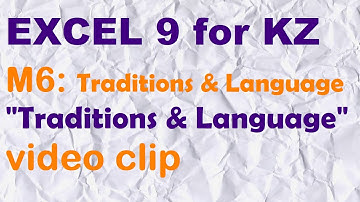 EXCEL 9 for Kaz M6 / TRADITIONS & LANGUAGE / video clip