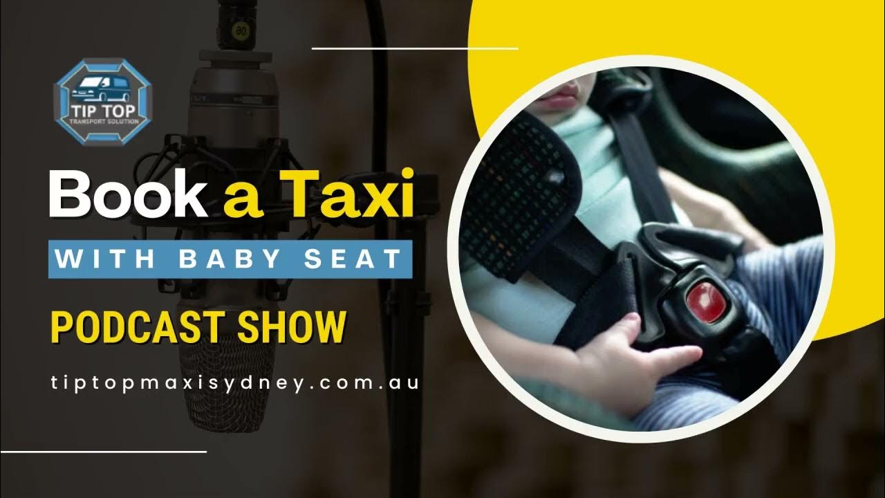 Book a Taxi With Baby Seat Taxis With Car Seats Online in Sydney