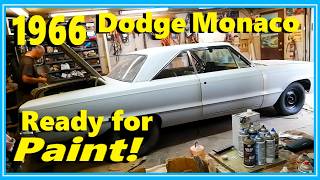 Final Prep! 1966 Dodge Monaco gets Ready for Paint!