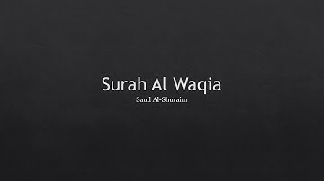 Surah Al Waqiah - سورة الواقعة | English and Arabic Translation | Saud Al-Shuraim