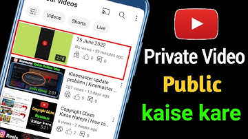 YouTube Video Private se Public kaise kare | YouTube Video Private ho gaya hai | private video