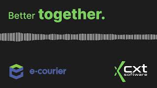 CXT & e-Courier Merger: Creating the Largest Transportation Management Platform