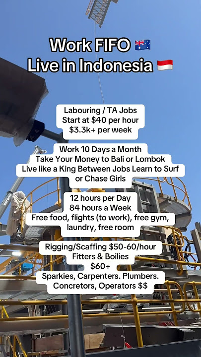 Work In FIFO. Live in Indonesia. #fifo #jobs #entrylevel #australia #fifolife #whvaustralia #bali