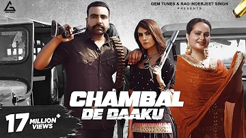 Chambal De Daaku : Jaskaran Grewal | Deepak Dhillon | Neet Mahal | New Punjabi Song