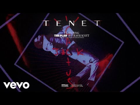 Travis Scott - The Plan (From the Motion Picture &quot;TENET&quot; - Official Visualizer)