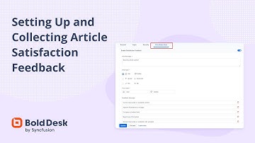 Setting Up and Collecting Article Satisfaction Feedback