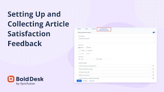 Setting Up and Collecting Article Satisfaction Feedback