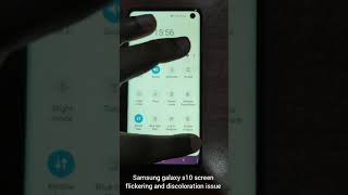 Samsung galaxy s10 screen flickering and discoloration