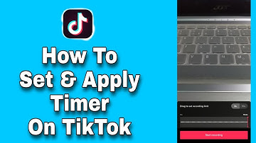 How To Set & Apply Timer On TikTok.
