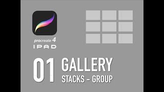 Procreate on iPad — STACK - GROUP in Procreate 4.0