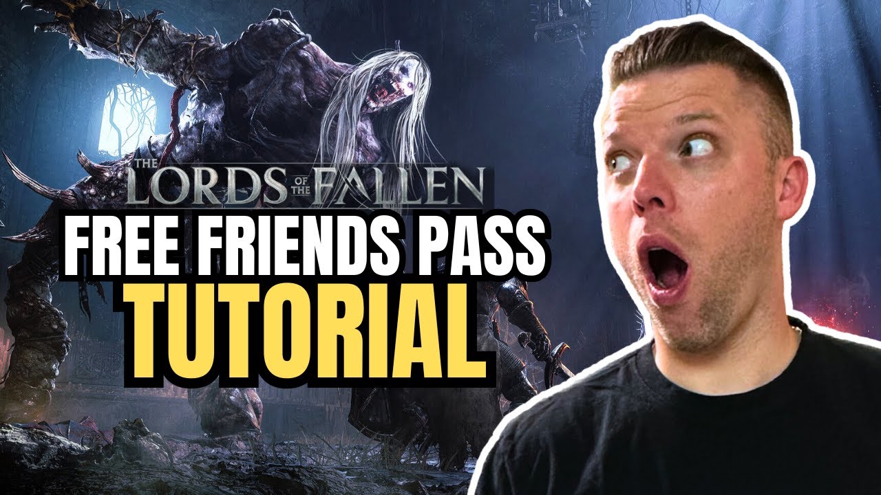 Lords of the Fallen FREE Friends Pass Tutorial - YouTube