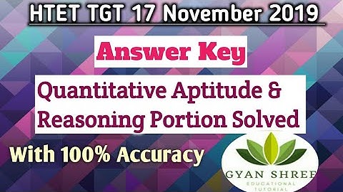 HTET TGT 17 November 2019 Answer Key | Quantitative Aptitude & Reasoning Portion Solved