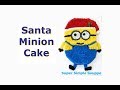 Minion Santa Cake - Super Simple With Kids