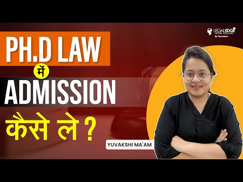 How To Take Admission To PH.D Law | Complete Process To Take Admission In PH.D Law | PH.D In Law