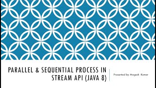 Stream API: Sequential vs. Parallel Streams | #streamapi