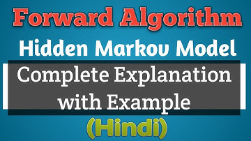 Forward Algorithm Hidden Markov Model |Forward Algorithm in Pattern Recognition| Pattern Recognition