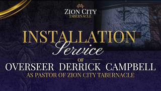 ZCT Convocation 2026 | Saturday | Installation service of Overseer Derrick Campbell