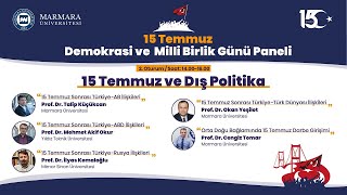 15 Temmuz Demokrasi ve Milli Birlik Günü Paneli - 2. Oturum