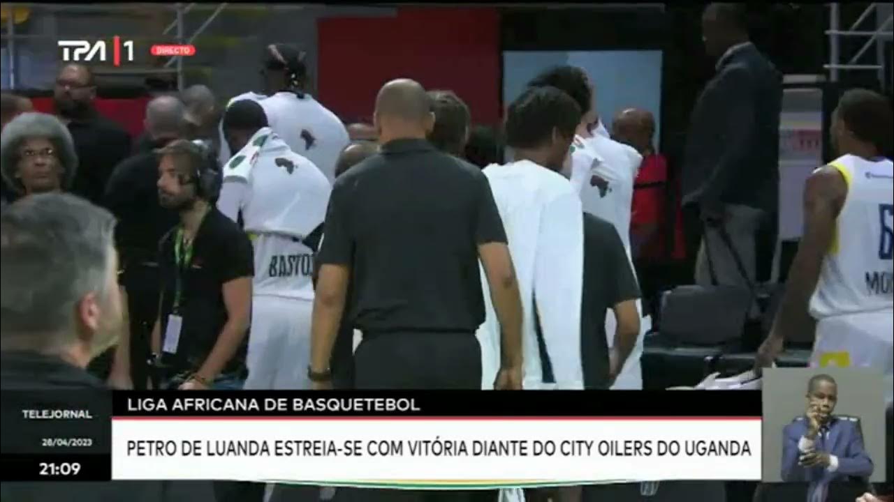 Liga Africana de Basquetebol - Petro de Luanda estreia se com vitória  diante do City Oilers do 