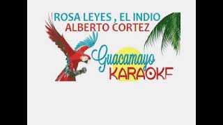 Rosa Leyes, el indio -  alberto cortez - karaoke