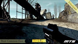 Borderlands GOTY  || Rust Common East (Partie 14 | Sans Commentaires)