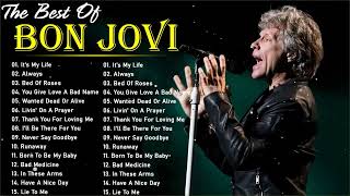 Bon Jovi Gretaets Hits Full Album - Bon Jovi Best Songs Playlist 2023